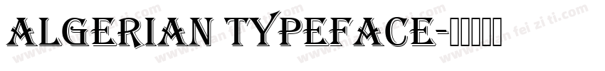 Algerian typeface字体转换